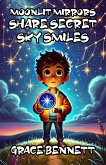 Moonlit Mirrors Share Secret Sky Smiles (eBook, ePUB)