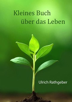 Cover Kleines Buch über das Leben (eBook, ePUB)