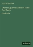 Lettres et Opuscules inédits du Comte J. de Maistre Lettres et Opuscules inédits du Comte J. de Maistre