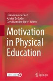 Motivation in Physical Education (eBook, PDF) Motivation in Physical Education (eBook, PDF)