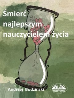 Cover Smierc Najlepszym Nauczycielem Zycia (eBook, ePUB)