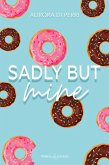 Sadly But Mine (eBook, ePUB)