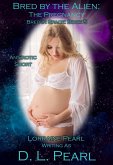 Bred by the Alien: The Pregnancy: Bred in Space Book 5 (The Bred in Space Series, #6) (eBook, ePUB)