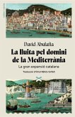 La lluita pel domini de la Mediterrània