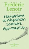 Hayvanlara ve Hayvanlari Sevenlere Acik Mektup Hayvanlara ve Hayvanlari Sevenlere Acik Mektup