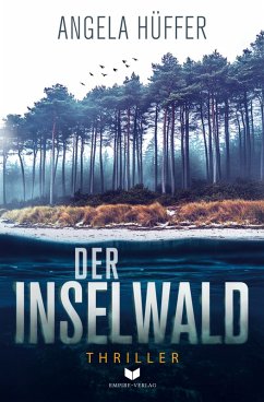 Der Inselwald - Hüffer, Angela