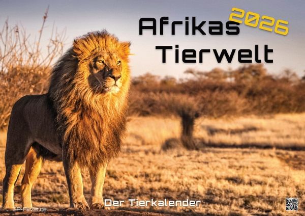 Afrikas Tierwelt - Der Tierkalender - 2026 - Kalender DIN A3