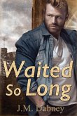 Waited So Long (eBook, ePUB)