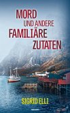 Mord und andere familiäre Zutaten