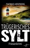 Trügerisches Sylt Trügerisches Sylt