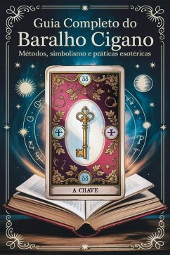 Cover Guia Completo do Baralho Cigano - Métodos, Simbolismo e Práticas Esotéricas (eBook, ePUB)
