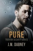 Pure: Trenton Security 4 (eBook, ePUB)