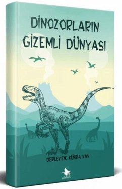 Dinozorlarin Gizemli Dünyasi - Kav, Kübra
