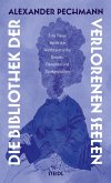 Die Bibliothek der verlorenen Seelen Die Bibliothek der verlorenen Seelen
