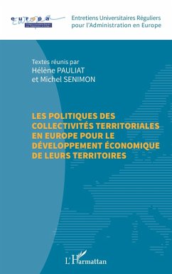 Cover Les politiques des collectivités territoriales en Europe pour le développement économique de leurs territoires