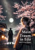 Mein Traum in Edo Mein Traum in Edo