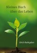 Kleines Buch über das Leben - Bild 1