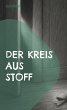 Der Kreis aus Stoff - Bild 1