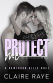 Protect Me: Josh & Charlie #2 (Hawthorn Hills Duet Series, #8) (eBook, ePUB)