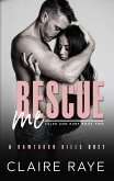 Rescue Me: Caleb & Ruby #2 (Hawthorn Hills Duet Series, #4) (eBook, ePUB) Rescue Me: Caleb & Ruby #2 (Hawthorn Hills Duet Series, #4) (eBook, ePUB)