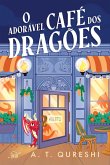 O adorável café dos dragões - A romantasia cozy com dragõezinhos fofos (eBook, ePUB)