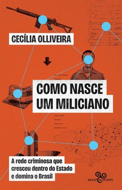 Como nasce um miliciano (eBook, ePUB) - Olliveira, Cecília
