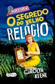 Nancy Drew: O segredo do velho relógio - Nova edição de um dos clássicos mais amados da literatura de mistério infantojuvenil (eBook, ePUB) Nancy Drew: O segredo do velho relógio - Nova edição de um dos clássicos mais amados da literatura de mistério infantojuvenil (eBook, ePUB)