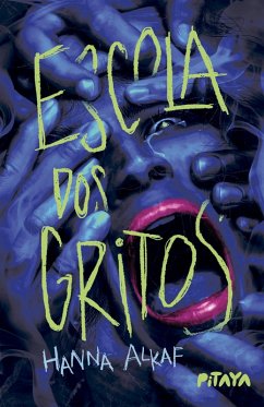 Escola dos gritos - Um thriller YA dark academia baseado em fatos reais (eBook, ePUB) - Alkaf, Hanna