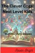 The Clever Cogs: Next Level Kids (Next... - Bild 1