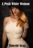A Posh White Woman (eBook, ePUB)