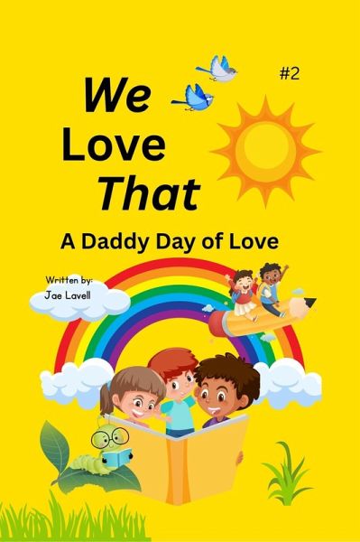 We Love That: A Daddy Day of Love (eBook, ePUB)