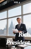 Rich President (eBook, ePUB) Rich President (eBook, ePUB)