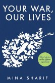 Your War, Our Lives (eBook, ePUB)