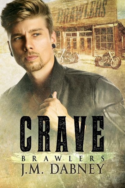 Crave: Brawlers 1 (eBook, ePUB)