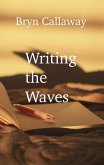 Writing the Waves (eBook, ePUB)