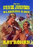 Chase Johnson - Bleeding Rock (eBook, ePUB) Chase Johnson - Bleeding Rock (eBook, ePUB)