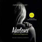Aderfeuer: Im Bann der Magersucht (MP3-Download) Aderfeuer: Im Bann der Magersucht (MP3-Download)