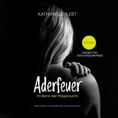 Cover Aderfeuer: Im Bann der Magersucht (MP3-Download)