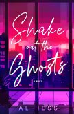 Shake Out the Ghosts (eBook, ePUB)