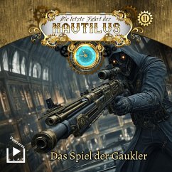 Die letzte Fahrt der Nautilus 11 - Das Spiel der Gaukler (MP3-Download) - Bremer, Hajo