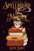 Spellbound by Murder (eBook, ePUB)