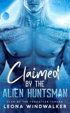 Claimed by the Alien Huntsman (Clan of the Forgotten Tundra, #1) (eBook, ePUB) Claimed by the Alien Huntsman (Clan of the Forgotten Tundra, #1) (eBook, ePUB)