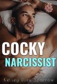 Cocky Narcissist (A Whiskey Sweet Novel, #4) (eBook, ePUB) Cocky Narcissist (A Whiskey Sweet Novel, #4) (eBook, ePUB)