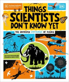 Things Scientists Don't Know Yet (eBook, ePUB) - Gallivan, Peter