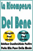La Ricompensa Del Bene (eBook, ePUB) La Ricompensa Del Bene (eBook, ePUB)