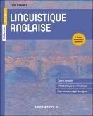 Linguistique anglaise - 2e éd. (eBook, ePUB) Linguistique anglaise - 2e éd. (eBook, ePUB)