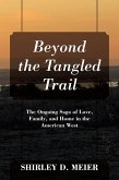 Beyond the Tangled Trail (eBook, ePUB)
