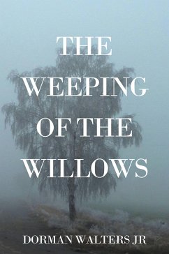 Cover The Weeping of the Willows (eBook, ePUB)