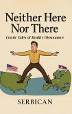 Neither Here Nor There: Comic Tales of Reality Dissonance (eBook, ePUB)