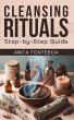 Cleansing Rituales: Step-by-Step Guide... - Bild 1